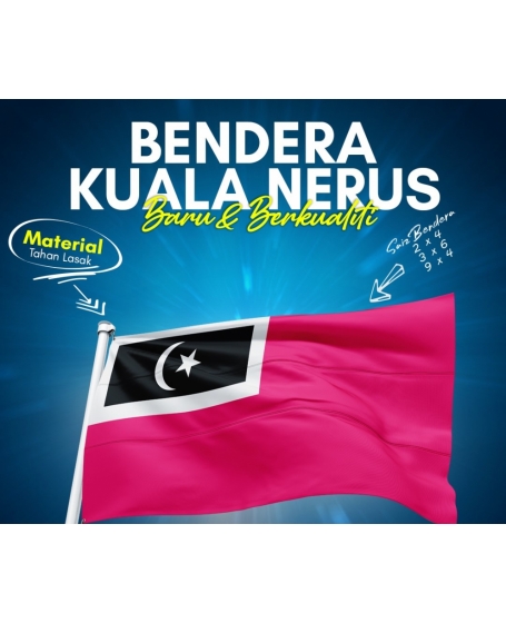 Bendera Kuala Nerus Terengganu
