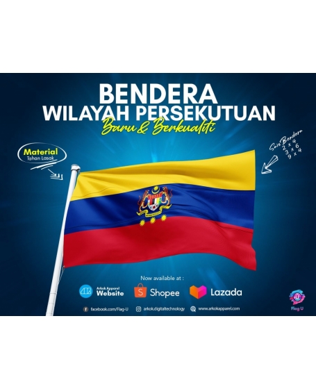 Bendera Wilayah Persekutuan I Flag of Wilayah Persekutuan I Best Quality